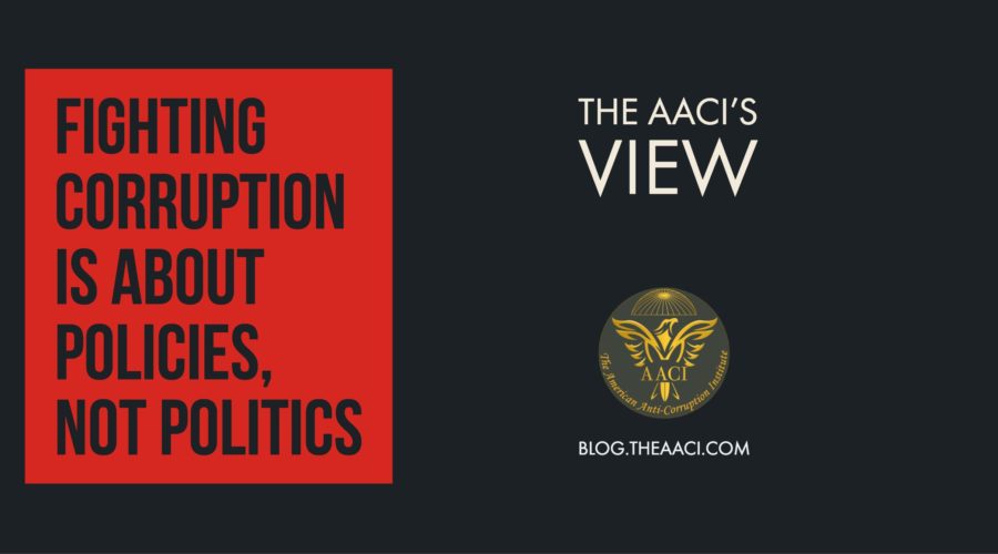 Fighting Corruption is about Policies, not Politics