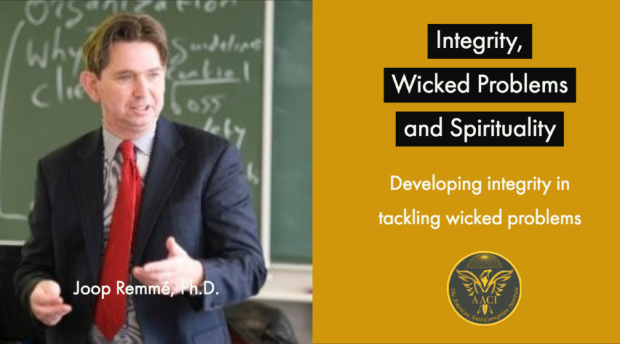 Integrity, Wicked Problems and Spirituality