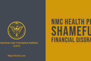 NMC Health Plc: Shameful Financial Disgrace