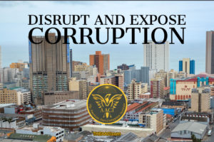 Disrupt and Expose Corruption