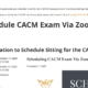 Registration to Schedule Sitting for the CACM via Zoom