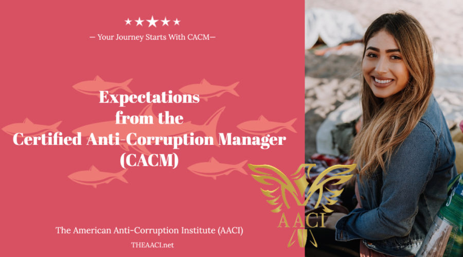 Passed the Certified Anti-Corruption Manager (CACM) Exam? Then What?