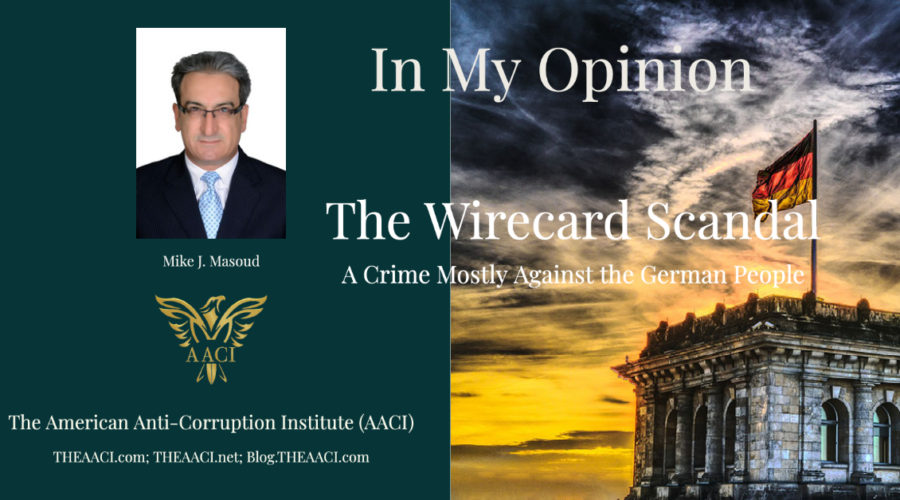 The Wirecard Scandal: A Crime Mostly Against the German People