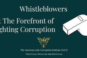 Whistleblowers: At The Forefront of Fighting Corruption