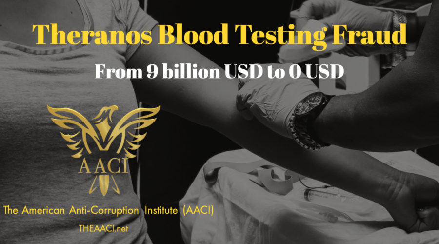 Theranos Blood Testing Fraud: From 9 billion USD to 0 USD