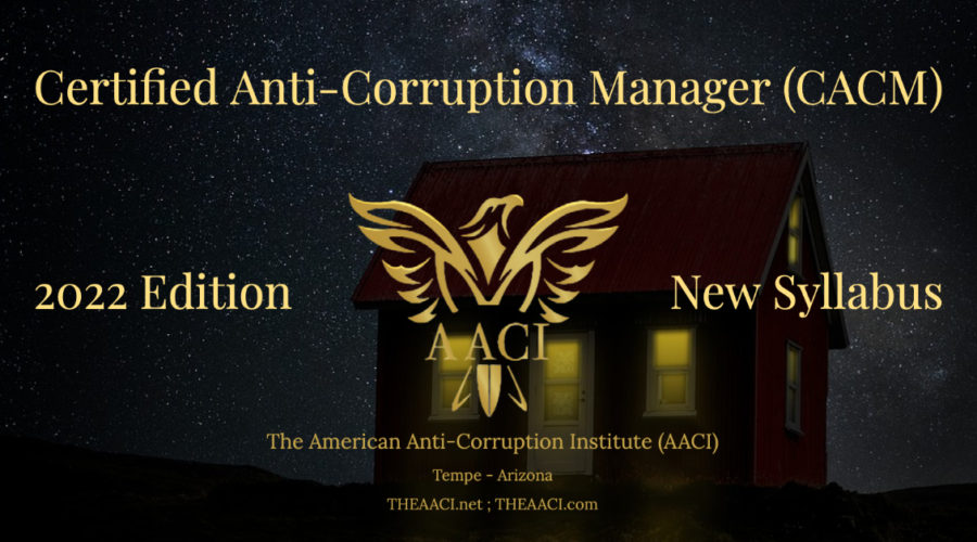The 2022 Edition of the Certified Anti-Corruption Manager (CACM) Review Textbook