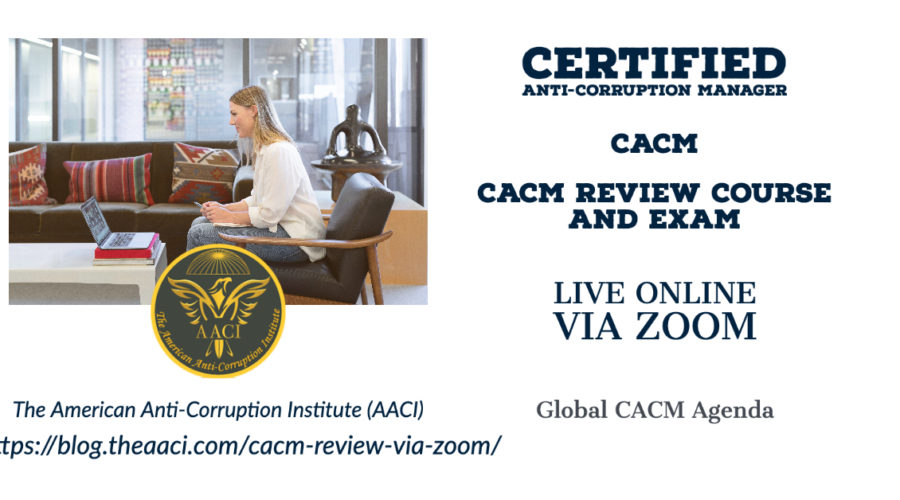 Certified Anti-Corruption Manager (CACM): Live Online Review Couse and Exam via Zoom