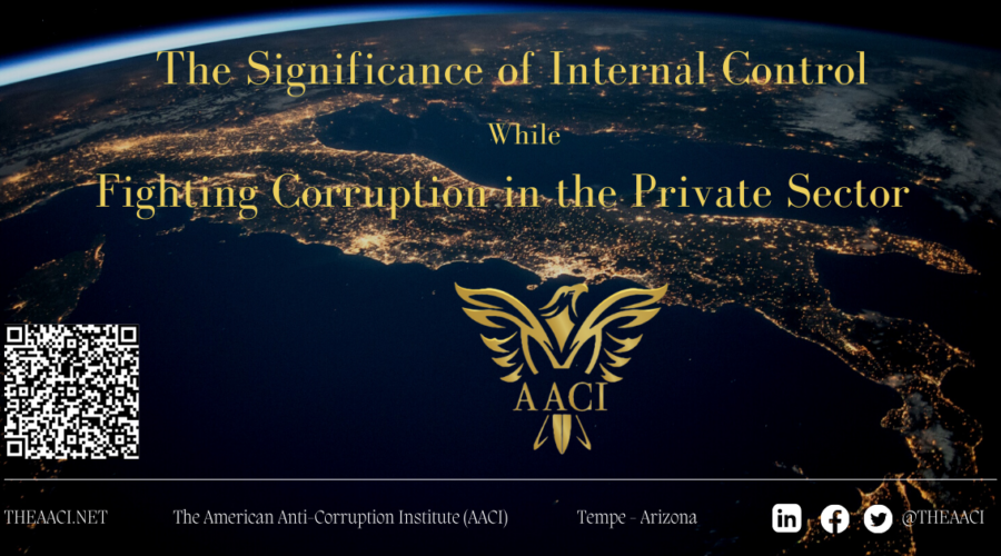 The Significance of Internal Control While Fighting Corruption in the Private Sector.