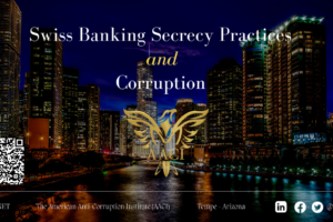 Swiss Banking Secrecy Practices and Corruption ￼