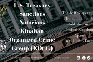 U.S. Treasury Sanctions Notorious Kinahan Organized Crime Group (KOCG)
