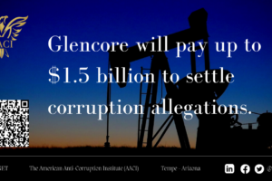 Glencore Will Pay Up to $1.5 Billion to Settle Corruption Allegations.
