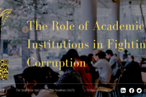 The Role of Academic Institutions in Fighting Corruption