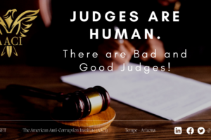 Judges are Human. There are Bad and Good Judges!