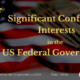 Significant Conflict of Interests in the US Federal Government
