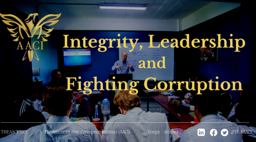 Integrity, Leadership, and Fighting Corruption