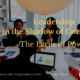 Leadership in the Shadow of Corruption: The Perils of Power