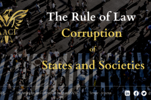 The Rule of Law: Corruption of States and Societies