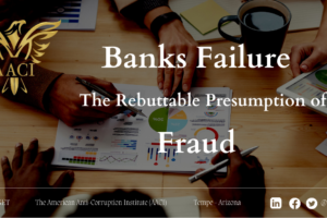 Banks Failure: The Rebuttable Presumption of Fraud