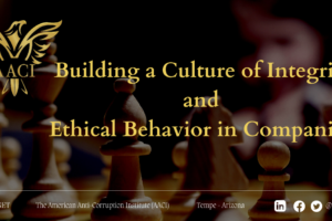 Building a Culture of Integrity and Ethical Behavior in Companies.