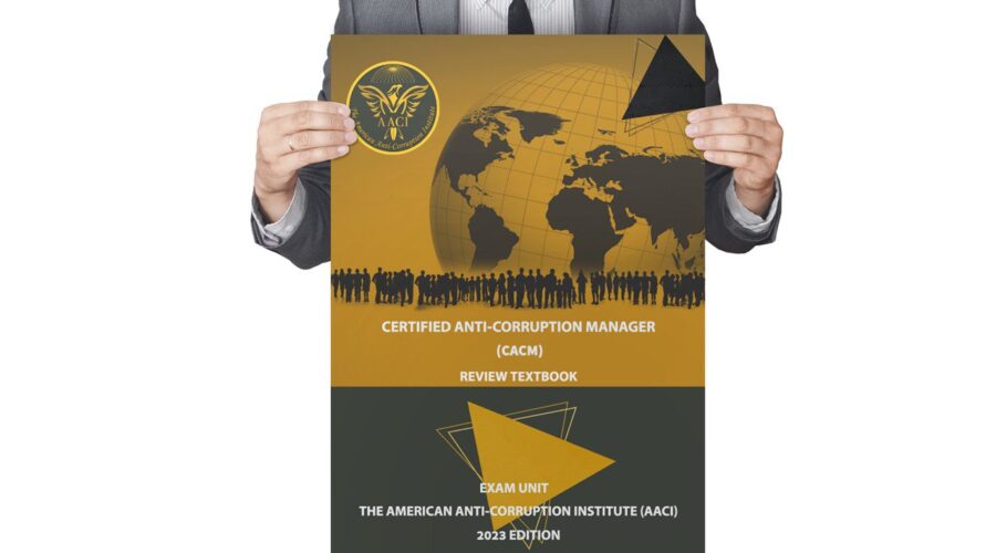 Becoming a Certified Anti-Corruption Manager (CACM)