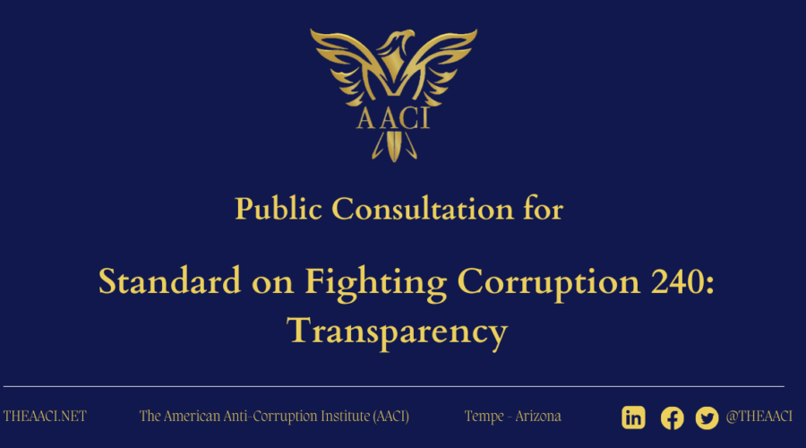 Public Consultation for Standard on Fighting Corruption 240: Transparency