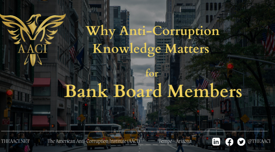 Why Anti-Corruption Knowledge Matters for Bank Board Members