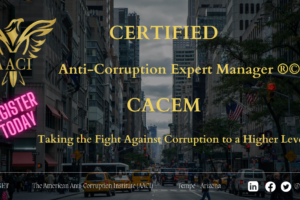 Announcing the Launch of the Certified Anti-Corruption Expert Manager (CACEM) Program