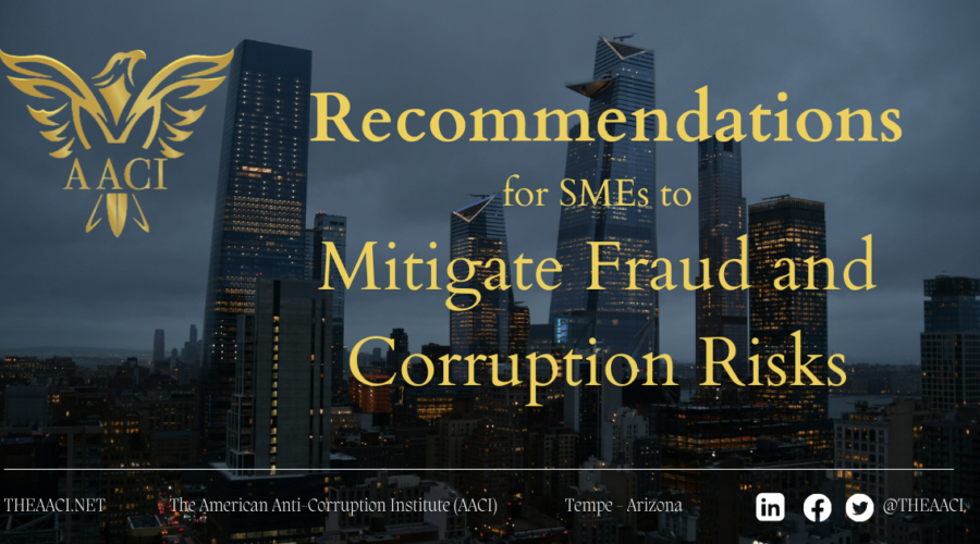 Guardians of Integrity: Recommendations for SMEs to Mitigate Fraud and Corruption Risks