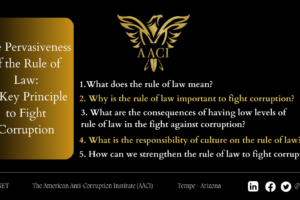 The Pervasiveness of the Rule of Law: A Key Principle to Fight Corruption