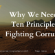 Why We Need the Ten Principles of Fighting Corruption