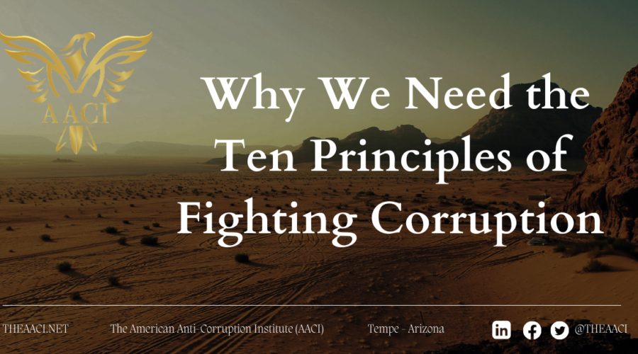 Why We Need the Ten Principles of Fighting Corruption