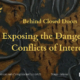 Behind Closed Doors: Exposing the Dangers of Conflicts of Interest.