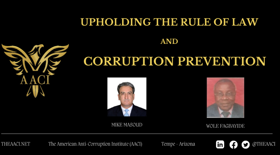 UPHOLDING THE RULE OF LAW AND CORRUPTION PREVENTION