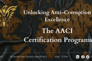 Unlocking Anti-Corruption Excellence: The AACI Certification Programs