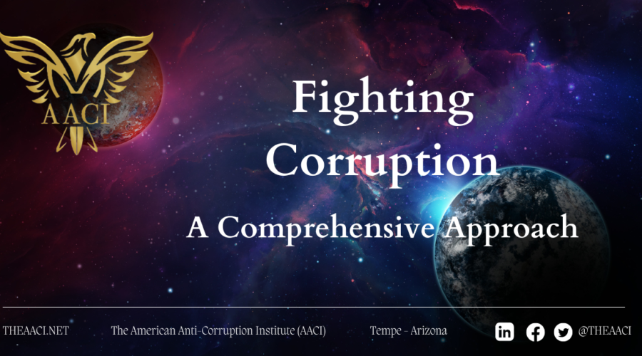 Fighting Corruption: A Comprehensive Approach 