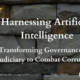 Harnessing Artificial Intelligence: Transforming Governance and Judiciary to Combat Corruption