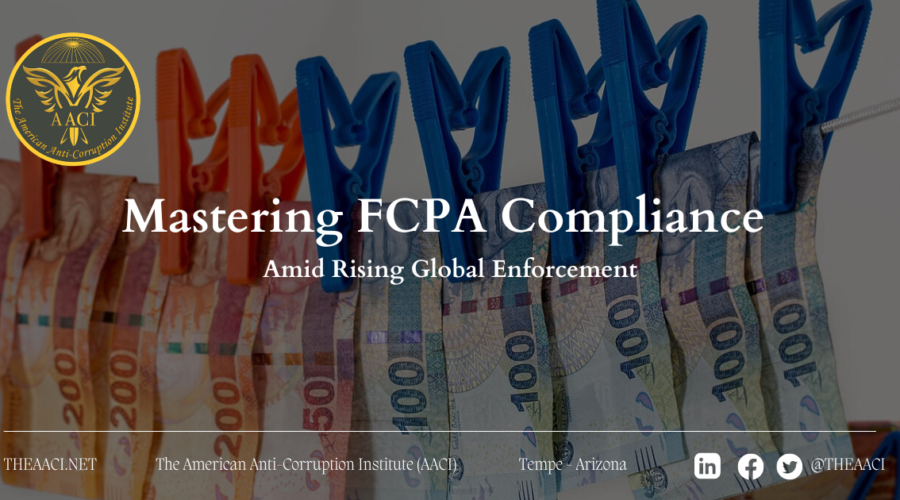 Mastering FCPA Compliance Amid Rising Global Enforcement