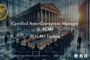 Unveiling the Future of Anti-Corruption: Major Updates to the 2025 Edition of the CACM Review Textbook