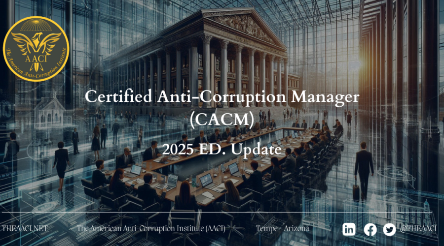 Unveiling the Future of Anti-Corruption: Major Updates to the 2025 Edition of the CACM Review Textbook