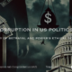 Corruption in US Politics: A Legacy of Betrayal and Power’s Ethical Downfall