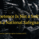 Competence Is Not a Soft Skill. It Is a National Safeguard.