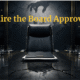 The Hire the Board Approved